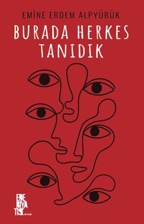 Burada Herkes Tanıdık