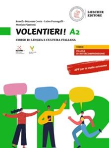 Volentieri! A2 Libro - Corso di lingua e cultura italiana
