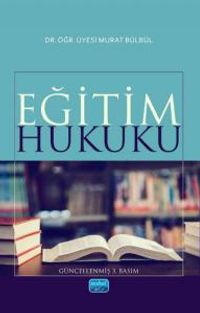 Eğitim Hukuku (Dr. Öğr. Üyesi Murat Bülbül)