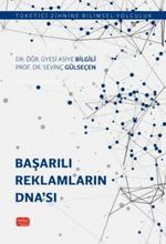 Başarılı Reklamların Dna'sı & Tüketici Zihnine Bilimsel Yolculuk
