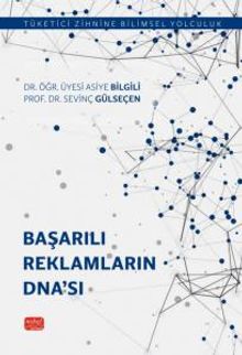 Başarılı Reklamların Dna’sı & Tüketici Zihnine Bilimsel Yolculuk