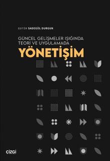 Güncel Gelişmeler Işığında Teori ve Uygulamada Yönetişim