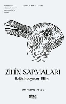 Zihin Sapmaları & Halüsinasyonun Bilimi