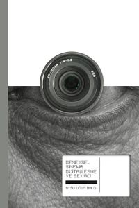 Deneysel Sinema Dijitalleşme ve Seyirci