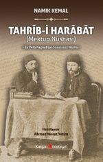 Tahrib-i Harabat (Mektup Nüshası) İlk Defa Neşredilen Sansürsüz Nüsha