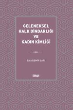 Geleneksel Halk Dindarlığı ve Kadın Kimliği