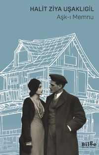 Aşk-ı Memnu (Sadeleştirilmiş Metin)