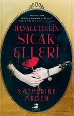 Hayaletin Sıcak Elleri