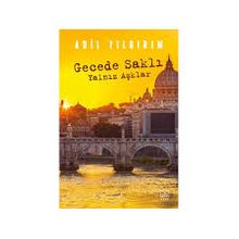 Gecede Saklı Yalnız Aşklar