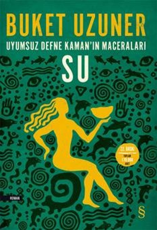 Su / Uyumsuz Defne Kaman'ın Maceraları