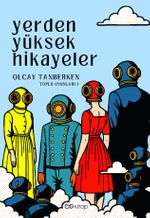 Yerden Yüksek Hikayeler