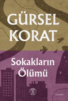 Sokakların Ölümü
