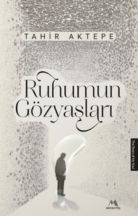 Ruhumun Gözyaşları