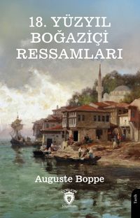 18. Yüzyıl Boğaziçi Ressamları