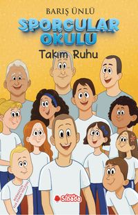 Sporcular Okulu Takım Ruhu