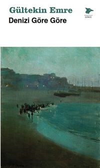 Denizi Göre Göre