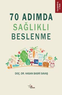 70 Adımda Sağlıkla Beslenme 