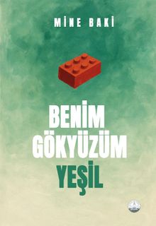 Benim Gökyüzüm Yeşil