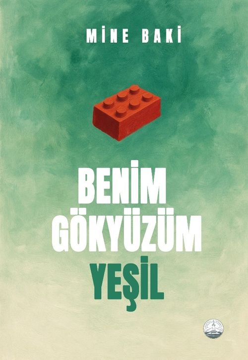 Benim Gökyüzüm Yeşil