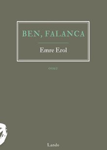 Ben, Falanca