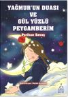 Yağmur'un Duası ve G&uuml;l Y&uuml;zl&uuml; Peygamberim