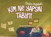 Kim Ne Yapsın Tableti