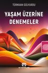 Yaşam &Uuml;zerine Denemeler