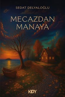 Mecazdan Manaya