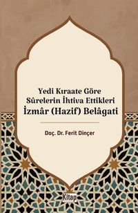Yedi Kıraate Göre Surelerin İhtiva Ettikleri İzmar (Hazif) Belagati