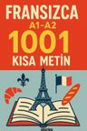 A1-A2 Fransızca 1001 Kısa Metin