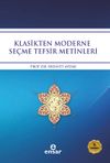 Klasikten Moderne Se&ccedil;me Tefsir Metinleri