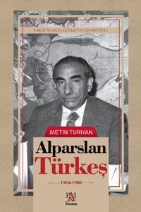 Alparslan Türkeş (1963-1980)