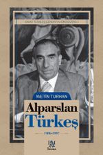 Alparslan Türkeş 1980-1997