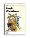 Bor&ccedil;lu Olduklarımız (&Ccedil;ocuk Kitapları 1)