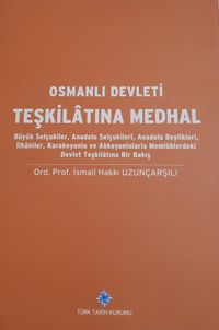 Osmanlı Devleti Teşkilatına Medhal