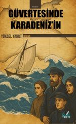Güvertesinde Karadeniz'in