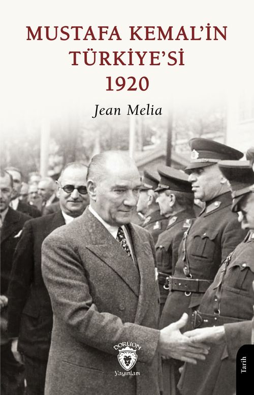 Mustafa Kemal'in Türkiye'si 1920