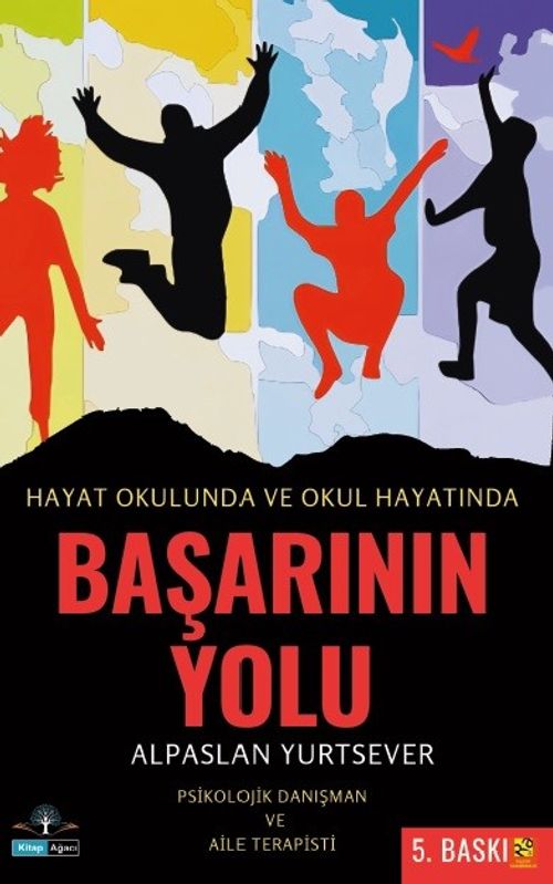 Hayat Okulunda ve Okul Hayatında Başarının Yolu