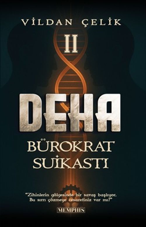 Deha 2 / Bürokrat Suikastı