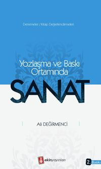 Yozlaşma ve Baskı Ortamında Sanat