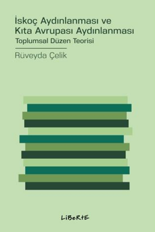 İskoç Aydınlanması ve Kıta Avrupası Aydınlanması / Toplumsal Düzen Teorisi