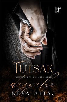 Tutsak Duygular / Kusursuzca Kusurlu Serisi