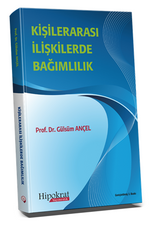 Kişilerarası İlişkilerde Bağımlılık