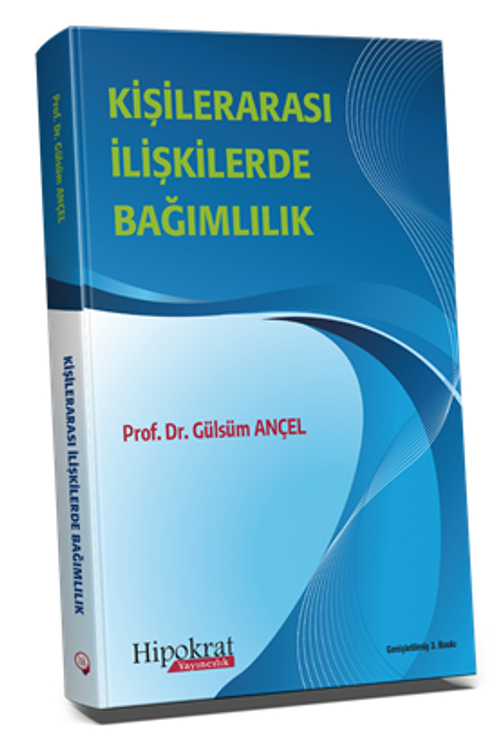 Kişilerarası İlişkilerde Bağımlılık