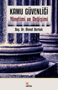 Kamu Güvenliği / Yönetimi ve Değişimi