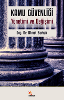 Kamu Güvenliği / Yönetimi ve Değişimi