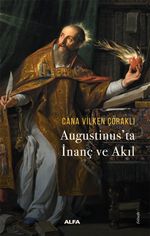 Augustinus'ta  İnanç ve Akıl