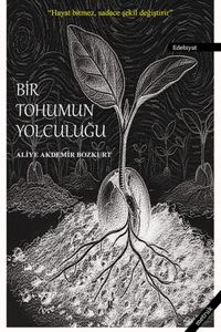 Bir Tohumun Yolcuğu