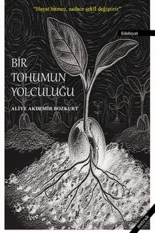 Bir Tohumun Yolcuğu