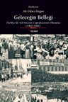 Geleceğin Belleği &amp; Türkiye'de Sol Siyaset Coğrafyasının Oluşumu 1960-1980